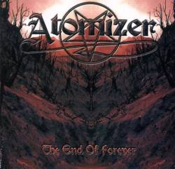Atomizer (AUS) : The End of Forever